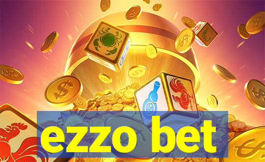 ezzo bet